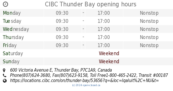 CIBC Thunder Bay opening hours 600 Victoria Avenue E