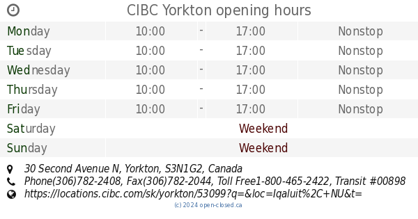 CIBC Yorkton opening hours, 30 Second Avenue N