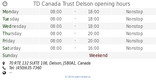 TD Canada Trust Delson opening hours, 70 RTE 132 SUITE 108