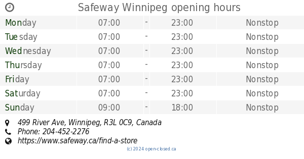 Safeway Winnipeg opening hours, 499 River Ave