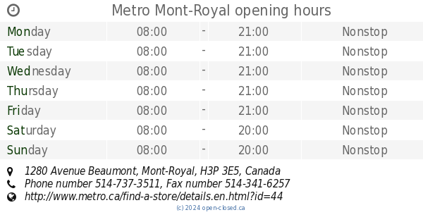 Metro Mont Royal opening hours 1280 Avenue Beaumont