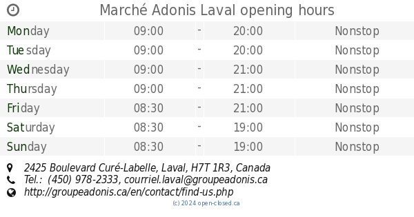 Marché Adonis Laval opening hours, 2425 Boulevard Curé-Labelle