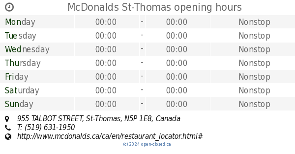 McDonalds St Thomas opening hours 955 TALBOT STREET