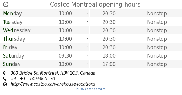 Costco Montreal opening hours 300 Bridge St