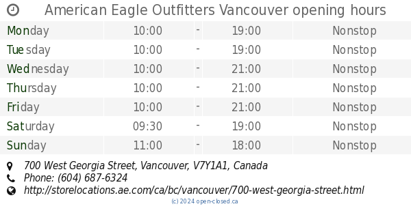 American Eagle Vancouver hours 700 West Georgia Street