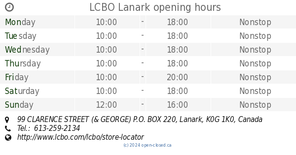 LCBO Lanark opening hours 99 CLARENCE STREET GEORGE P.O. BOX 220