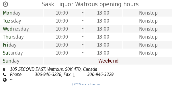 Sask Liquor Watrous opening hours, 105 SECOND EAST