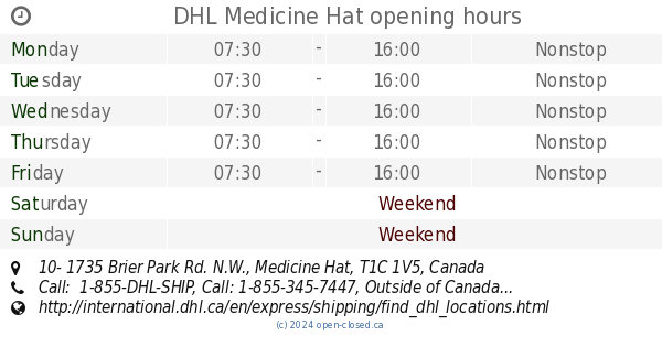 DHL Medicine Hat opening hours 10 1735 Brier Park Rd. N.W