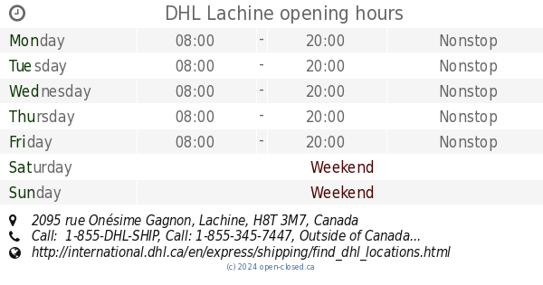 DHL Lachine opening hours 2095 rue On sime Gagnon