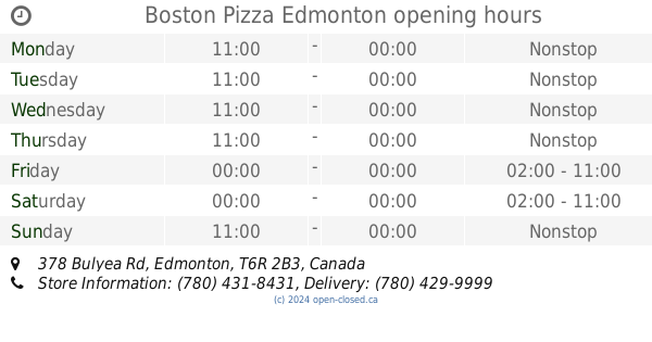 Boston Pizza Edmonton hours, 378 Bulyea Rd